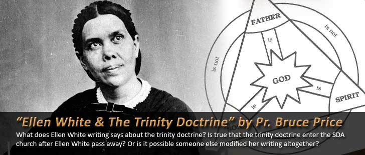 Ellen White & Trinity Doctrine